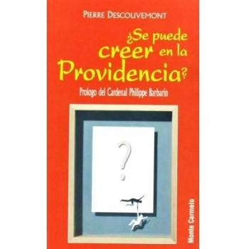 Se Puede Creer En la providencia