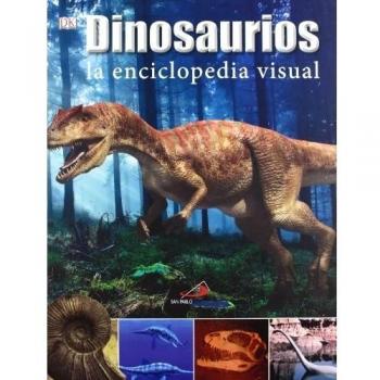Dinosaurios. La enciclopedia visual