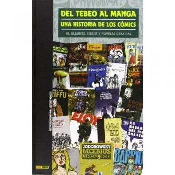 Del Tebeo Al Manga. Una Historia De Los Cómics 10. Álbumes, Libros Y Novelas Gráficas
