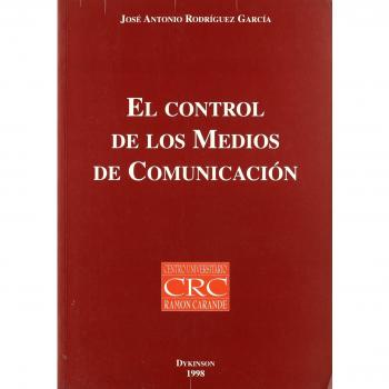 EL CONTROL DE LOS MEDIOS DE COMUNICACION