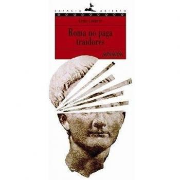 Roma no paga traidores - Emilio (1960- ) Calderon