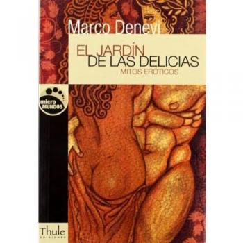 El jardín de las delicias: Mitos Eroticos
