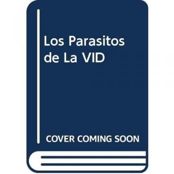 PARASITOS DE LA VID, LOS