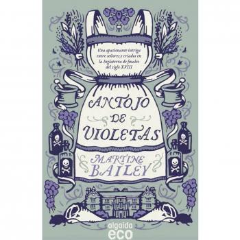 Antojo de violetas - Bailey, Martine