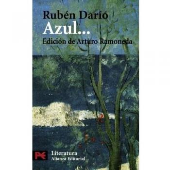 Azul... - Ruben Dario