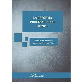 La Reforma Procesal Penal de 2015