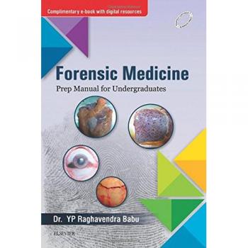 Forensic Medicine: Prep Manual for Undergraduates, 1e