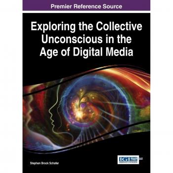 Explorando el Inconsciente Colectivo en la Era de los Medios Digitales (Avances en Psicología, Salud Mental y Estudios del Comportamiento)