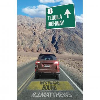 Tequila Highway: Hacia el Oeste - Edición de Bolsillo