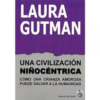 Civilización Niñocéntrica, La