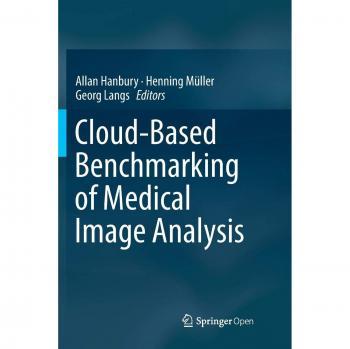 Cloud-Based Benchmarking of Medical Image Analysis