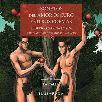 Sonetos del amor oscuro y otros poemas - Federico García Lorca