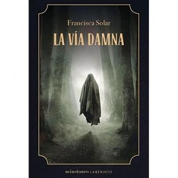 La Vía Damna (Minotauro Laberinto