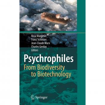 Psychrophiles: From Biodiversity to Biotechnolgy