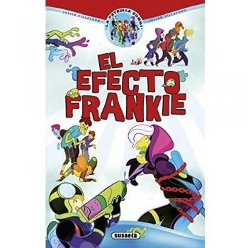 El efecto Frankie - Villatoro, Javier; Villatoro, Julián