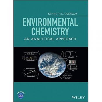 Environmental Chemistry: Comprehensive Hardback Edition by Kenneth S. Overway