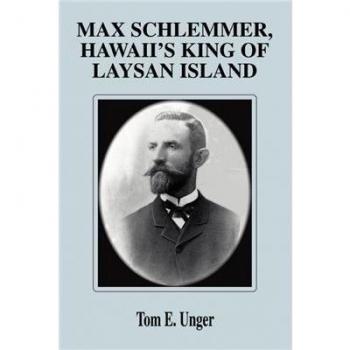 Max Schlemmer, el Rey de la Isla Laysan - Edición en Rústica