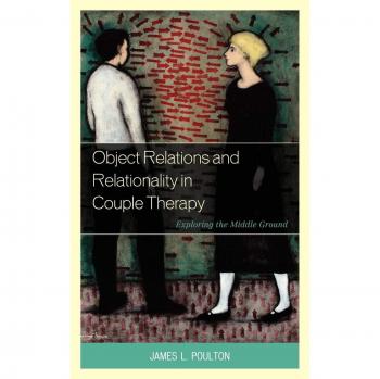 Couple Therapy Insights: Object Relations and Relationality Exploration