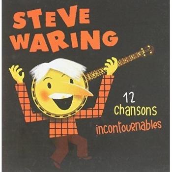 12 Chansons Incontournables - Steve Waring