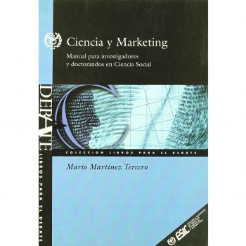 Ciencia y marketing: Manual para investigadores y doctorandos en ciencia social