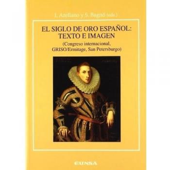 El Siglo de Oro español: texto e imagen