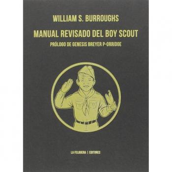 Manual Revisado Del Boy Scout - William S. Burroughs
