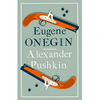 Eugene Onegin: Edición Bilingüe - Traducción y Anotaciones Nuevas (Alma Classics Evergreens) Tapa Blanda