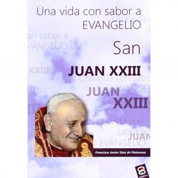 San Juan XXIII Una Vida con Sabor A Evan