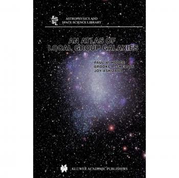 Local Group Galaxies Atlas: A Comprehensive Guide to Astrophysics and Space Science