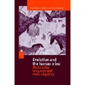 Evolución y la Mente Humana: Modularidad, Lenguaje y Metacognición - Edición Dura Cambridge