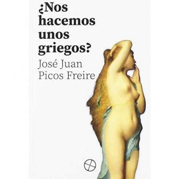 ¿NOS HACEMOS UNOS GRIEGOS?