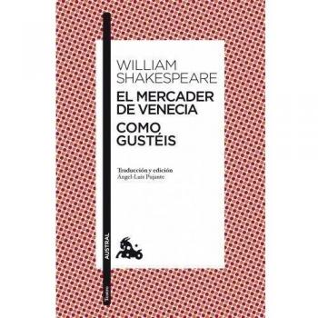 El mercader de Venecia / Como gustéis - William Shakespeare