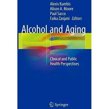 Alcohol and Aging: Clinical and Public Health Perspectives