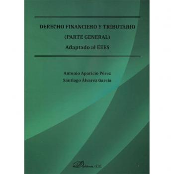 Derecho Financiero y Tributario. Parte General