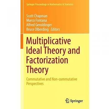 MULTIPLICATIVE IDEAL THEORY
