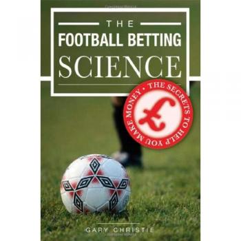 Football Betting Science: Expert Strategies for Winning Bets