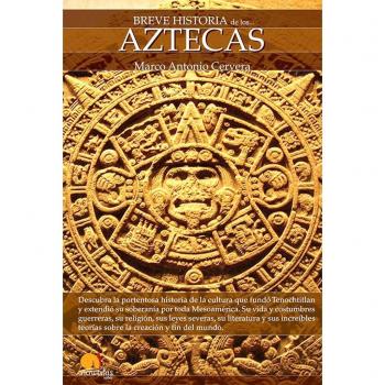 Breve Historia De Los Aztecas