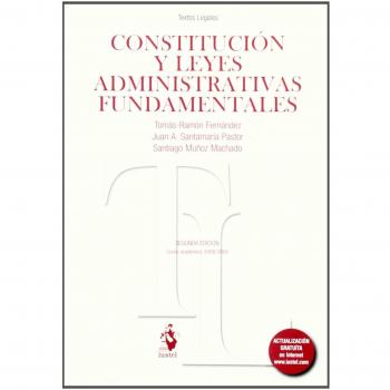 Constitución y Leyes Administrativas Fundamentales.