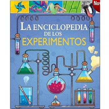 LA ENCICLOPEDIA DE LOS EXPERIMENTOS