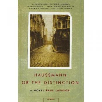Haussmann, or the Distinction: A Novel by Paul LaFarge - English Edition