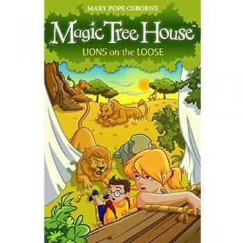 Magic Tree House 11: Lions on the Loose