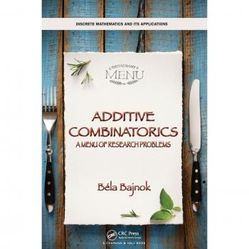 Taylor Additive Combinatorics: A Menu of Research Problems (Discrete Mathematics and Its Applications)
