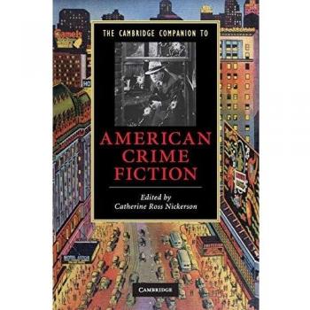 Cambridge Companion to American Crime Fiction