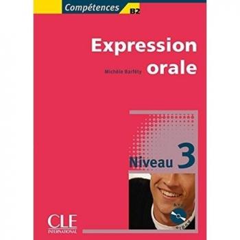 Expression Orale 3: Expression orale 3 & CD-audio