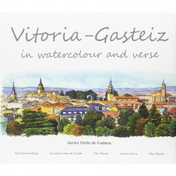 Vitoria-Gasteiz in watercolour and verse