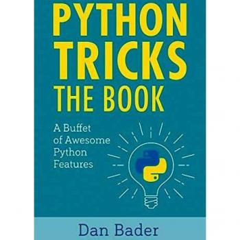 Python Tricks: A Buffet of Awesome Python Features