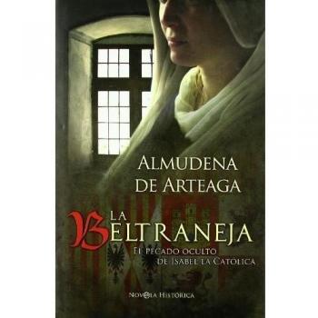 Beltraneja la el pecado oculto de isabel la catolica 2 ed