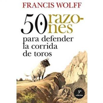 50 Razones para defender la corrida de toros