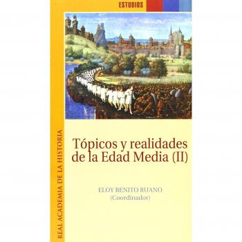 Tópicos y realidades de la Edad Media II.
