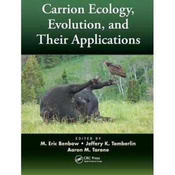 Carrion Ecology, Evolution, and Their Applications